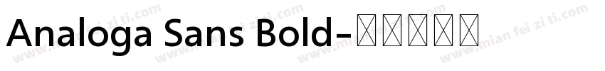 Analoga Sans Bold字体转换